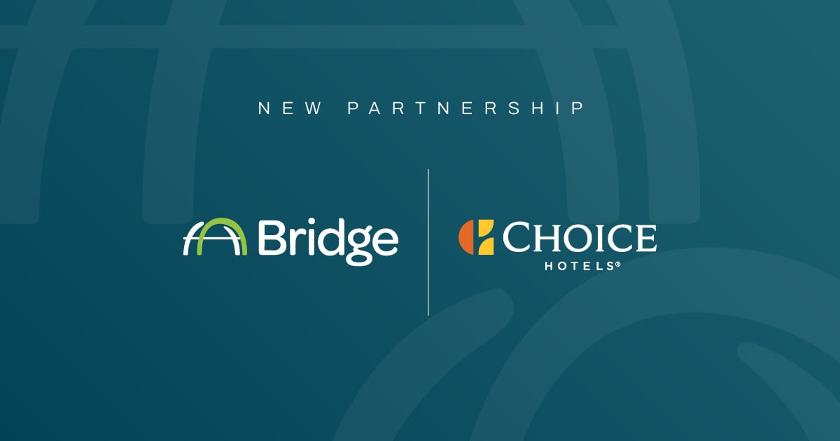 Bridge and Choice Hotels Announce Partnership